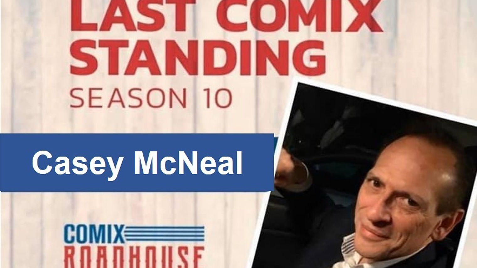 Casey McNeal Comedy at Mohegan Sun